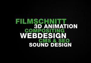 Filmschnitt, Compositing, Webdesign, CMS